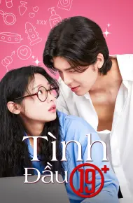 Tình Đầu 19+