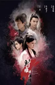 Tân Anh Hùng Xạ Điêu (2017)