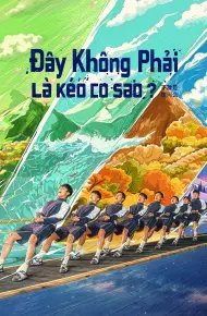Đây Không Phải Là Kéo Co Sao?