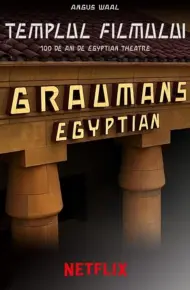Ngôi đền Phim ảnh:  Kỷ Niệm 100 Năm Egyptian Theatre