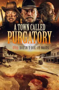 A Town Called Purgatory