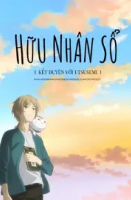 Hữu Nhân Sổ: Kết Duyên Với Utsusemi