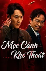 Mọc Cánh Khó Thoát