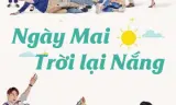 Ngày Mai Trời Lại Nắng