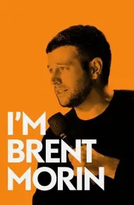 Tôi Là Brent Morin