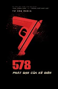 578: Phát đạn Của Kẻ điên