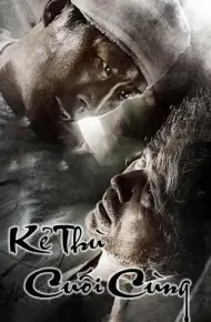 Kẻ Thù Cuối Cùng