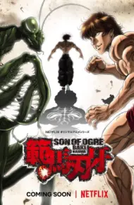Hanma Baki: Son Of Ogre (Phần 1)