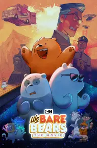Chúng Tôi Đơn Giản Là Gấu - The Movie
