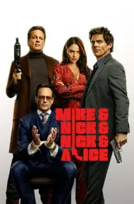 Mike, Nick, Nick Và Alice