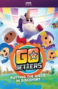Go Jetters: Du Hành Thế Giới (Phần 1)