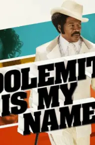Tên Tôi Là Dolemite