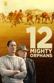 12 Mighty Orphans