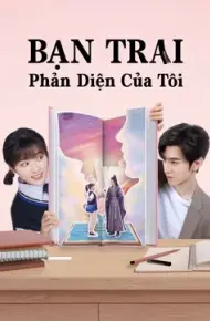 Bạn Trai Phản Diện Của Tôi (Mr. BAD)