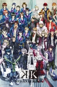K: Return Of Kings