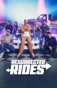 Resurrected Rides