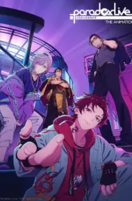 Paradox Live The Animation