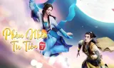Phàm Nhân Tu Tiên (Phần 2)