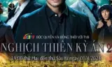 Nghịch Thiên Kỳ Án 2